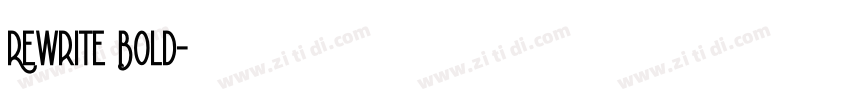 Rewrite Bold字体转换